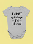 I'm Past Milk Quote Bodysuit Baby's -SmartPrintsInk Designs