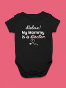 Mommy Is A Doctor Bodysuit Baby's -SmartPrintsInk Designs