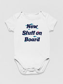 New Stuff On Boards Bodysuit Baby's -SmartPrintsInk Designs