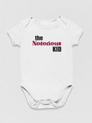 The Notorious Kid, Quote Bodysuit Baby's -SmartPrintsInk Designs