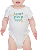 Don't Give, Quote Bodysuit Baby's -SmartPrintsInk Designs