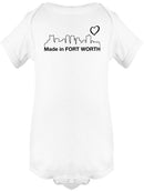 Made In Fort Worth Quote Bodysuit -SmartPrintsInk Designs