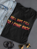 Came Back Quote T-shirt -SmartPrintsInk Designs