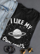 I Like My Own Space T-shirt -SmartPrintsInk Designs