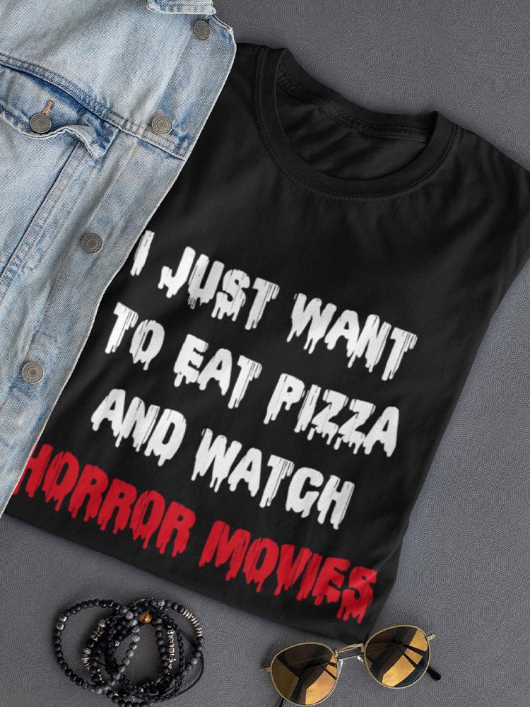 Eat Pizza And Watch Movies T-shirt -SmartPrintsInk Designs