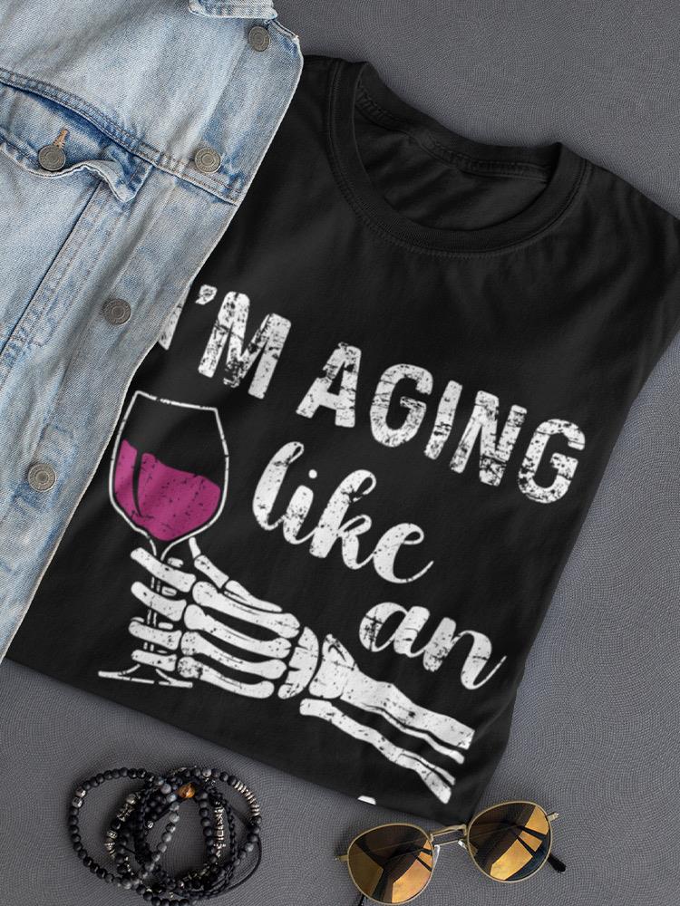 Aging Like An Ok Wine T-shirt -SmartPrintsInk Designs