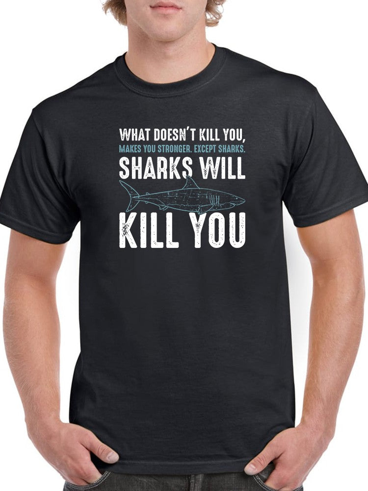 Sharks Quote T-shirt -SmartPrintsInk Designs