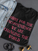 Changing The World T-shirt -SmartPrintsInk Designs