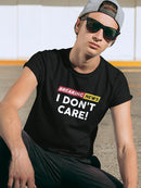 Breaking News I Don't Care! T-shirt -SmartPrintsInk Designs