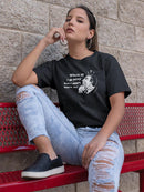 What If I'm Sexy? T-shirt -SmartPrintsInk Designs