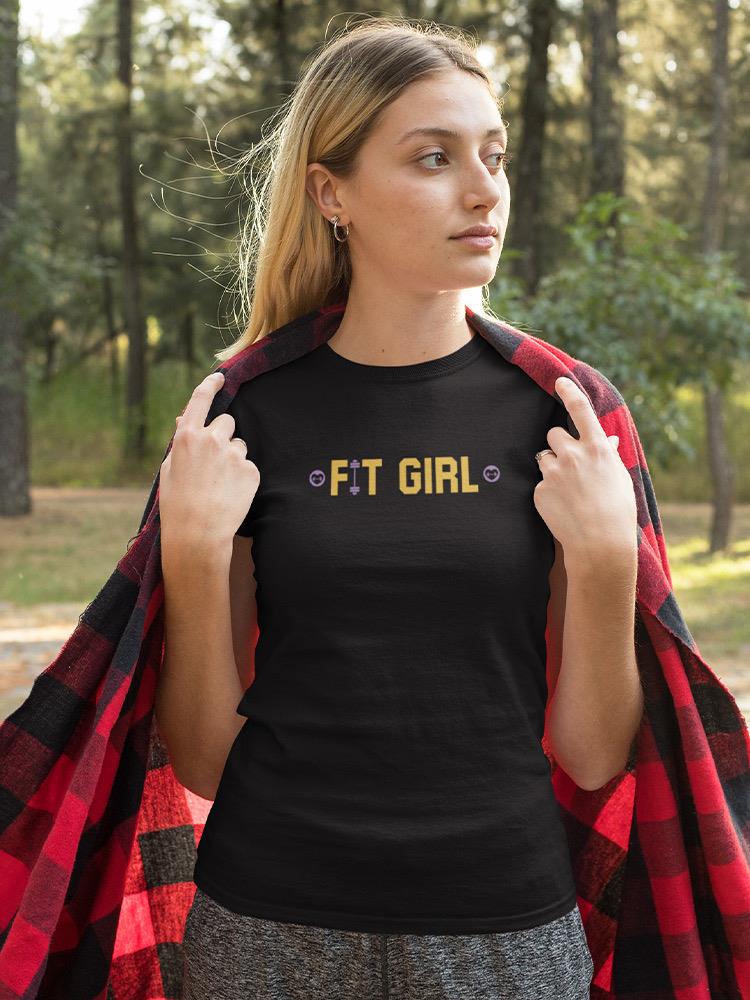 Fit Girl T-shirt -SmartPrintsInk Designs