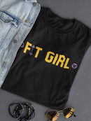 Fit Girl T-shirt -SmartPrintsInk Designs
