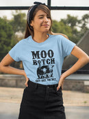 Moo B**** Quote T-shirt -SmartPrintsInk Designs