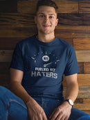 Fueled By Haters T-shirt -SmartPrintsInk Designs