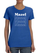 Mazel Text T-shirt -SmartPrintsInk Designs