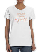 My Own Inspiration T-shirt -SmartPrintsInk Designs