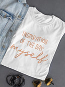 My Own Inspiration T-shirt -SmartPrintsInk Designs