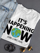 It's Happening Now Quote T-shirt -SmartPrintsInk Designs