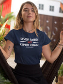 System Change Quote T-shirt -SmartPrintsInk Designs