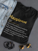 Definition Of Happiness T-shirt -SmartPrintsInk Designs