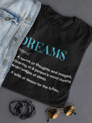 Definition Of Dreams T-shirt -SmartPrintsInk Designs