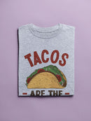 Tacos Are The Answer T-shirt -SmartPrintsInk Designs