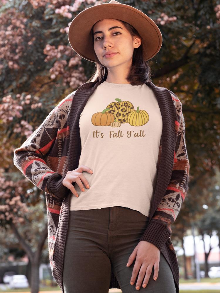 It's Fall Yall T-shirt -SmartPrintsInk Designs
