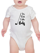 I'm Told I Like Golf Bodysuit -SmartPrintsInk Designs