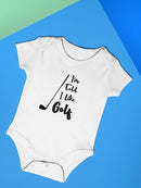 I'm Told I Like Golf Bodysuit -SmartPrintsInk Designs