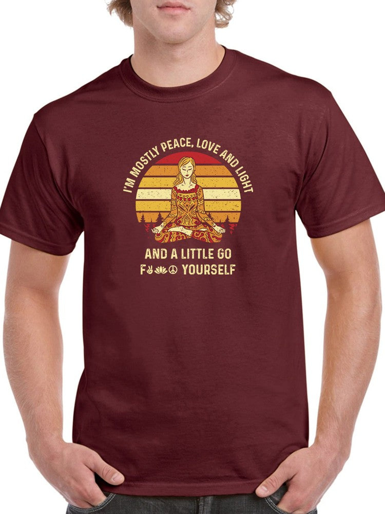 Mostly Peace, Love And Light T-shirt -SmartPrintsInk Designs