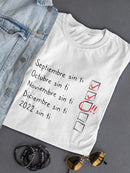 Calendar Without You T-shirt -SmartPrintsInk Designs