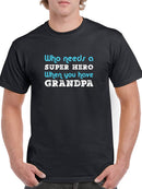 Grandpa Hero T-shirt -SmartPrintsInk Designs