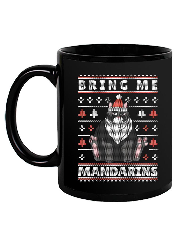 Bring Me Mandarins Mug -SmartPrintsInk Designs