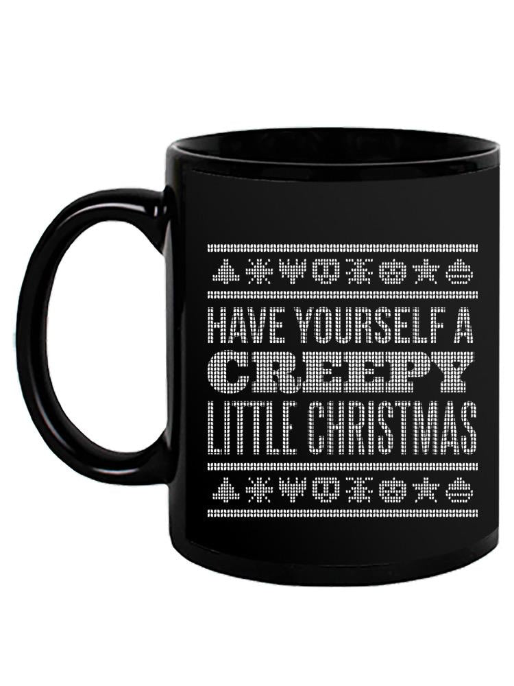 Creepy Little Christmas Mug -SmartPrintsInk Designs