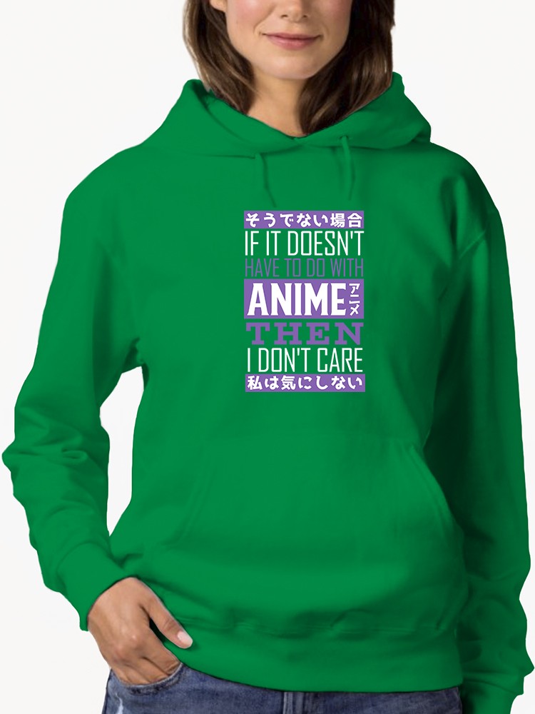 Funny Anime Quote Hoodie -SmartPrintsInk Designs