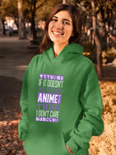 Funny Anime Quote Hoodie -SmartPrintsInk Designs
