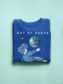 Out Of Earth Sweatshirt -SmartPrintsInk Designs