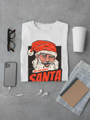 Santa Is Real T-shirt -SmartPrintsInk Designs