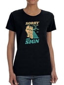 Sorry I'm An Air Sign T-shirt -SmartPrintsInk Designs