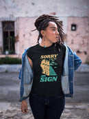 Sorry I'm An Air Sign T-shirt -SmartPrintsInk Designs