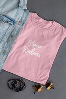 Choose Kindness! T-shirt -SmartPrintsInk Designs