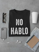 No Hablo Stupid T-shirt -SmartPrintsInk Designs