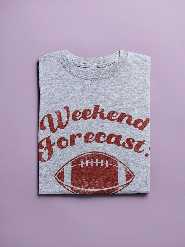 Weekend Forecast Football T-shirt -SmartPrintsInk Designs