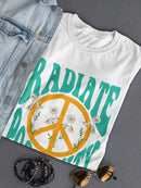 Radiate Positivity T-shirt -SmartPrintsInk Designs