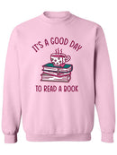 Good Day To Read A Book Sweatshirt -SmartPrintsInk Designs