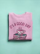 Good Day To Read A Book Sweatshirt -SmartPrintsInk Designs