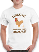 Chickens Poop Breakfast T-shirt -SmartPrintsInk Designs