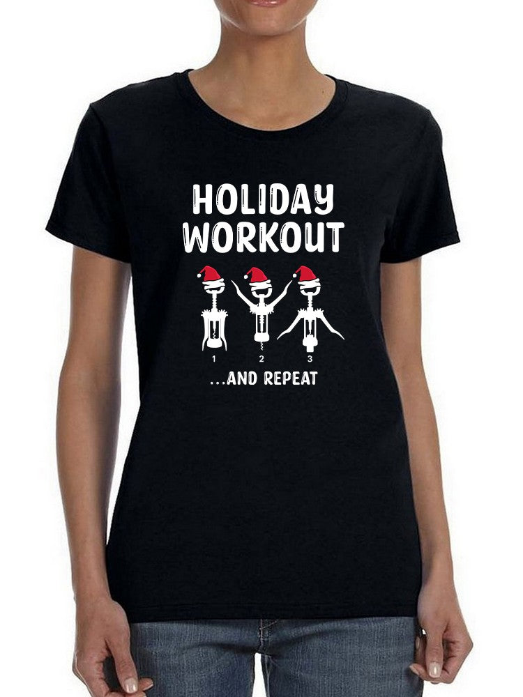 Holiday Workout... And Repeat T-shirt -SmartPrintsInk Designs