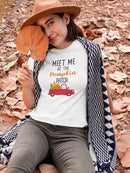 Meet Me At The Pumpkin Patch T-shirt -SmartPrintsInk Designs