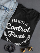 You're Doing It Wrong T-shirt -SmartPrintsInk Designs